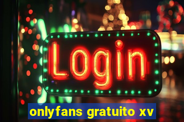 onlyfans gratuito xv